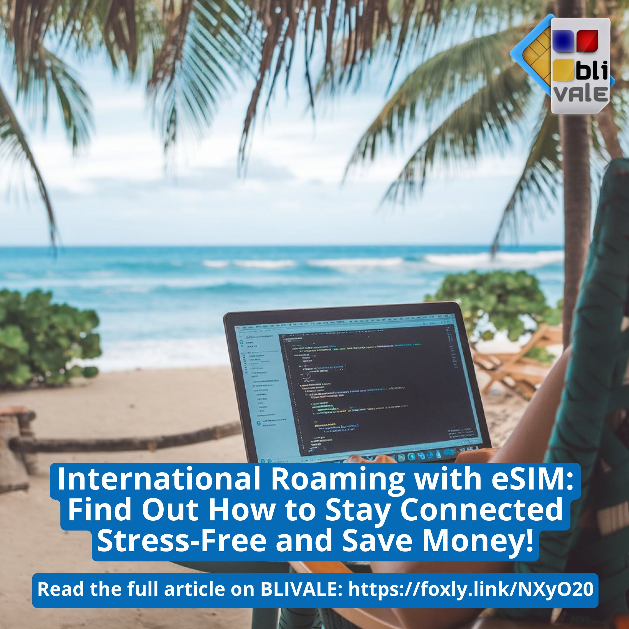 blivale_image_en_International_Roaming_with_eSIM_800x800 International Roaming with eSIM: Find Out How to Stay Connected Stress-Free and Save Money!
