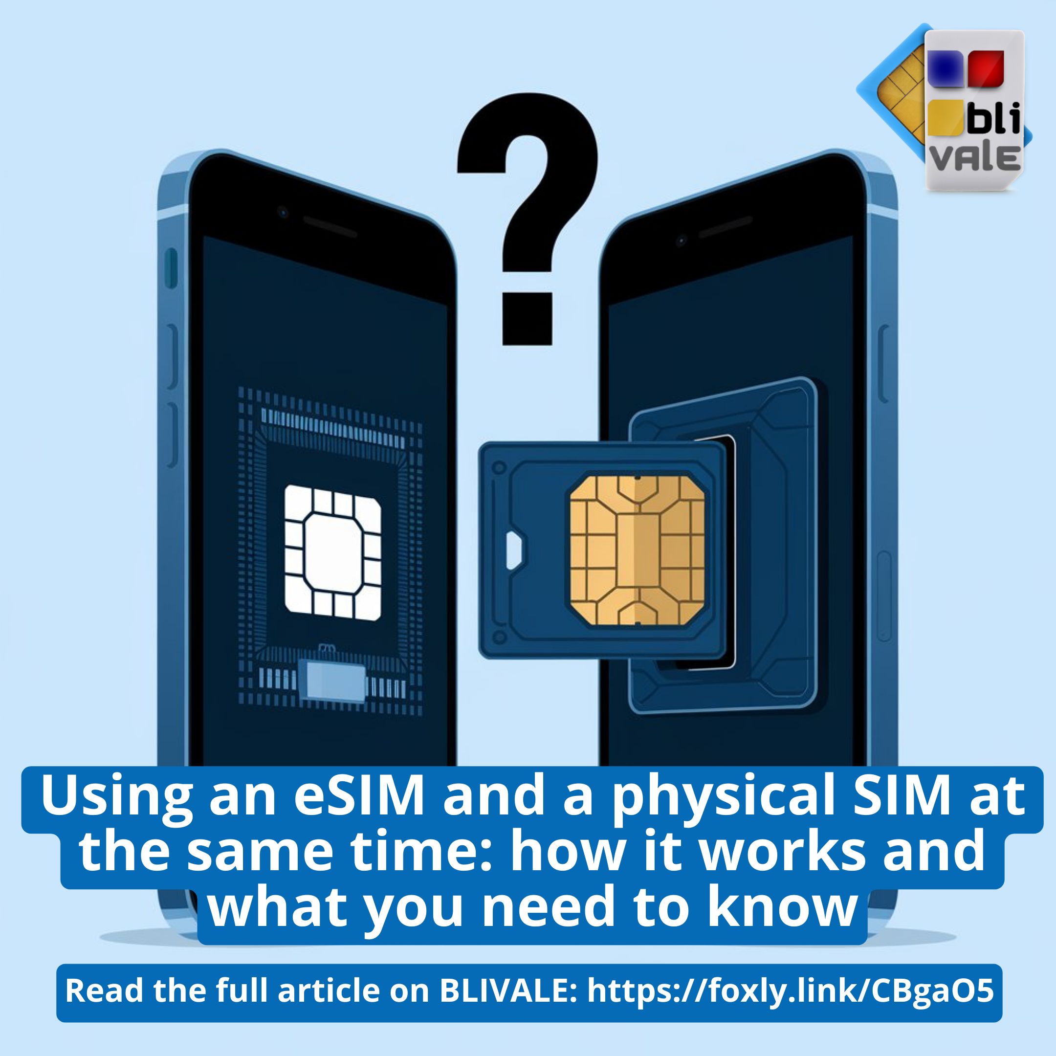 blivale_image_en_Using_an_eSIM_and_a_physical_SIM_at_the_same_time_800x800 Using an eSIM and a physical SIM at the same time