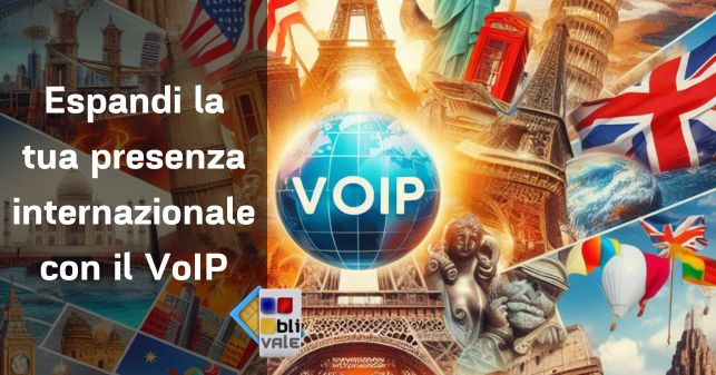 blivale_post_it_Espandi_la_tua_presenza_internazionale_con_il_VoIP Espandere la tua presenza internazionale: come stabilire una presenza virtuale e comunicare con i clienti in tutto il mondo