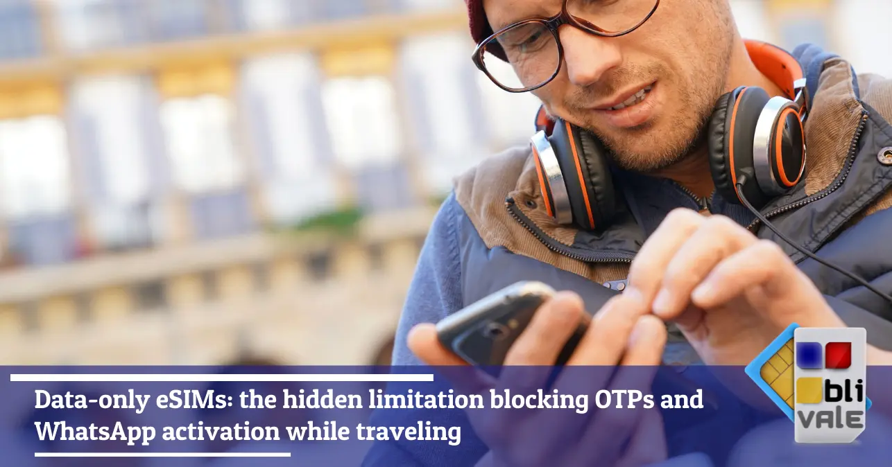 blivale-en-esim-real-number-vs-data-only-643x337 Data-only eSIMs: the hidden limitation blocking OTPs and WhatsApp activation while traveling