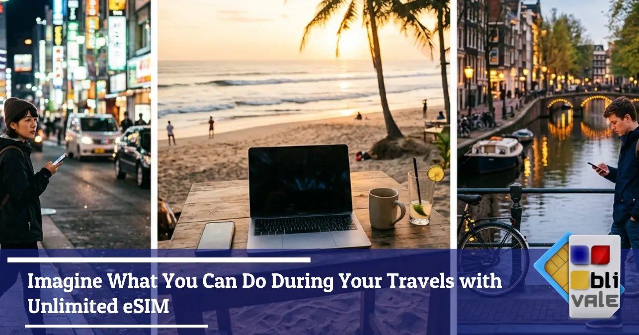 blivale-en-unlimited-esim-travel-tokyo-bali-amsterdam-643x337 Imagine What You Can Do During Your Travels with Unlimited eSIM