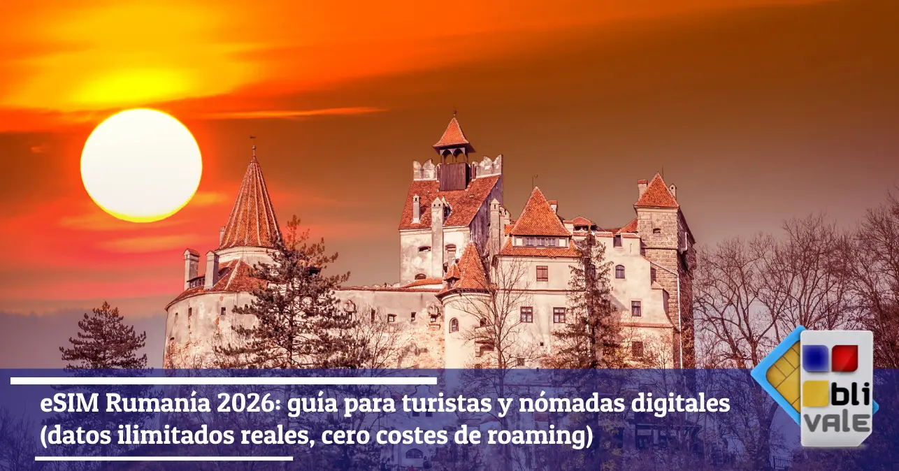 blivale-es-esim-rumania-ilimitada-643x337 BLIVALE Blog: Guides and tips for worry-free travel