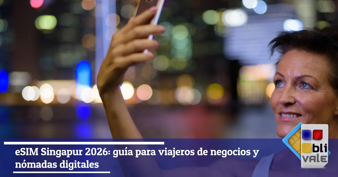 blivale-es-esim-singapur-viajero-negocios-643x337 Blog
