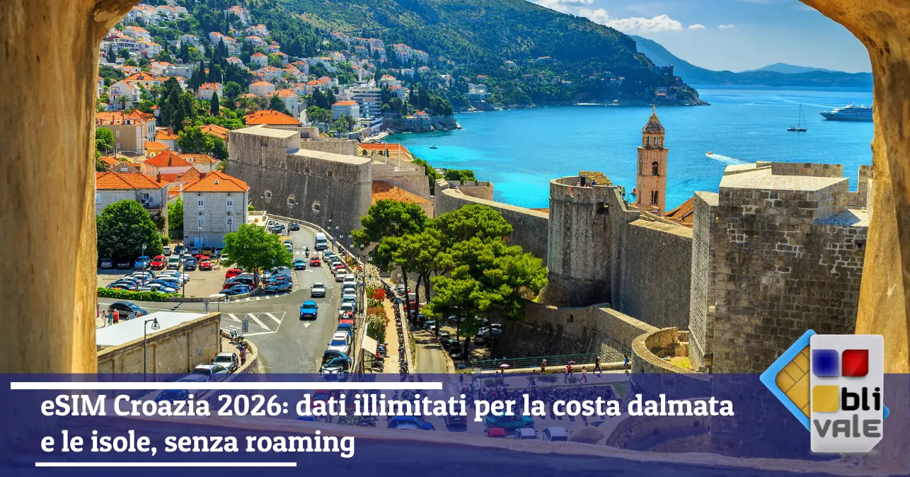blivale-it-esim-croazia-unlimited-643x337 eSIM Croazia 2026: dati illimitati per la costa dalmata e le isole, senza roaming