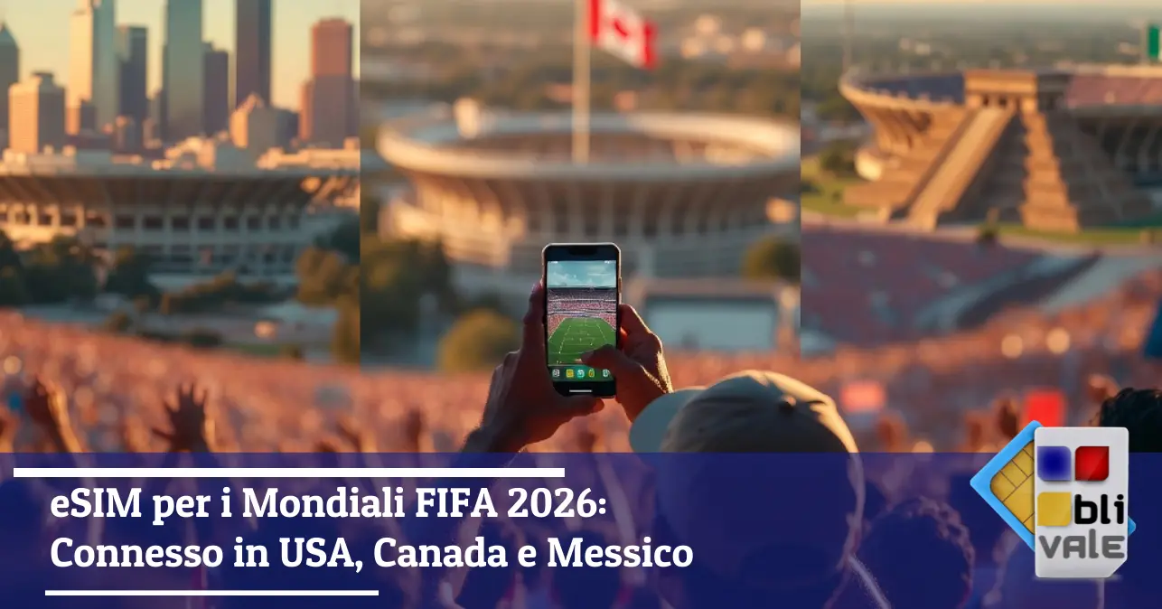 blivale-it-esim-fifa-2026-connessione-illimitata-643x337 Blog