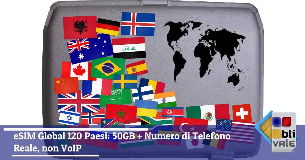 blivale-it-esim-global-120-paesi-numero-reale-50gb-643x337 eSIM Global 120 Paesi: 50GB + Numero di Telefono Reale, non VoIP