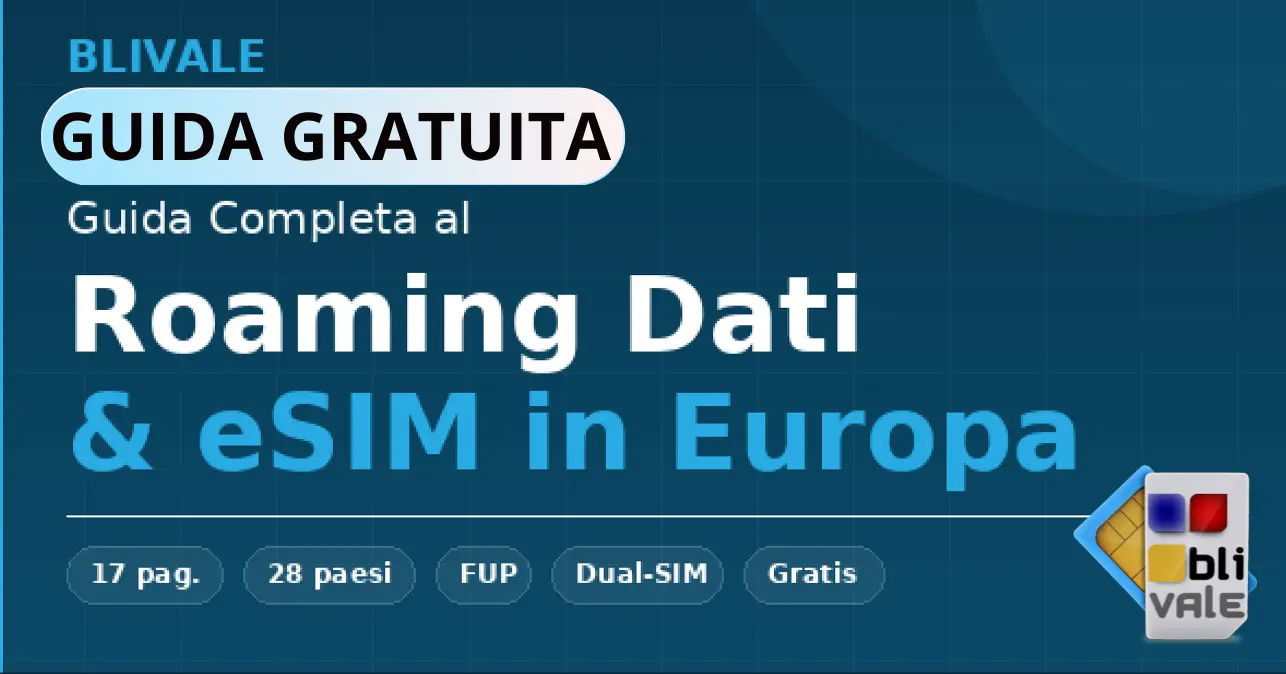 blivale-it-guida-esim-roaming-europa-643x337 Guida Completa al Roaming Dati & eSIM in Europa